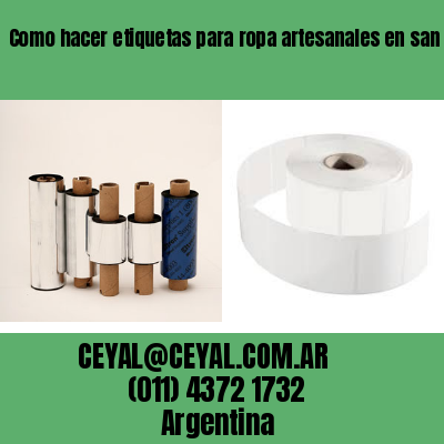 Como hacer etiquetas para ropa artesanales en san telmo