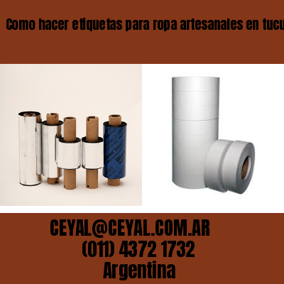 Como hacer etiquetas para ropa artesanales en tucuman