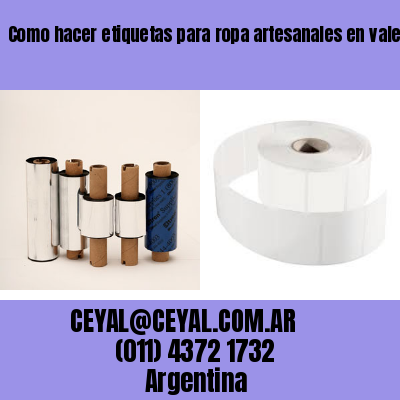 Como hacer etiquetas para ropa artesanales en valentin alsina. veinticinco de mayo