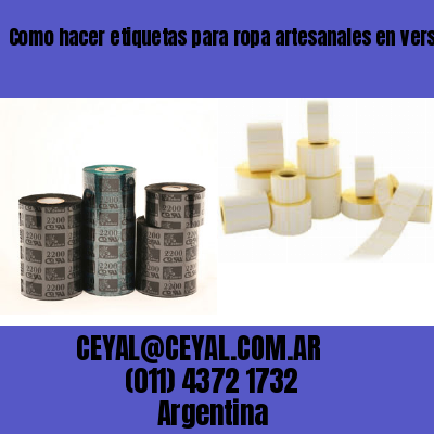 Como hacer etiquetas para ropa artesanales en versalles