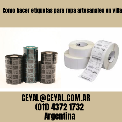 Como hacer etiquetas para ropa artesanales en villa ballester