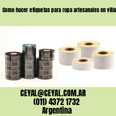 Como hacer etiquetas para ropa artesanales en villa del parque  buenos aires