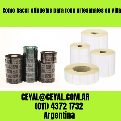 Como hacer etiquetas para ropa artesanales en villa luzuriaga