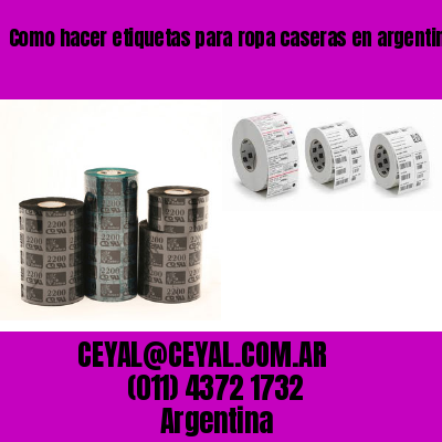Como hacer etiquetas para ropa caseras en argentina