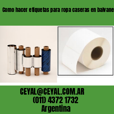 Como hacer etiquetas para ropa caseras en balvanera
