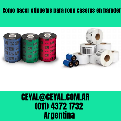 Como hacer etiquetas para ropa caseras en baradero