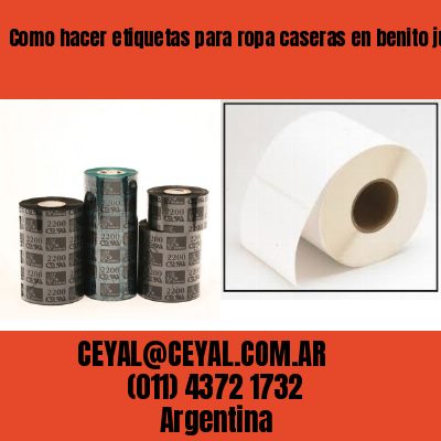 Como hacer etiquetas para ropa caseras en benito juárez