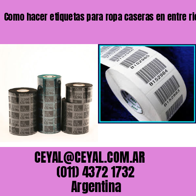 Como hacer etiquetas para ropa caseras en entre rios