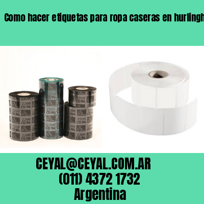Como hacer etiquetas para ropa caseras en hurlingham