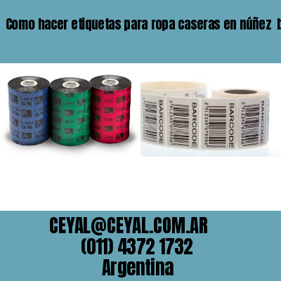 Como hacer etiquetas para ropa caseras en núñez  buenos aires