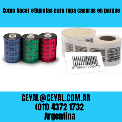 Como hacer etiquetas para ropa caseras en parque chacabuco