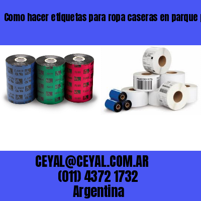 Como hacer etiquetas para ropa caseras en parque patricios  buenos aires