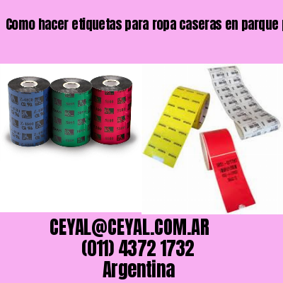 Como hacer etiquetas para ropa caseras en parque patricios