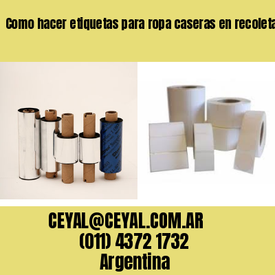 Como hacer etiquetas para ropa caseras en recoleta