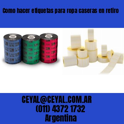 Como hacer etiquetas para ropa caseras en retiro