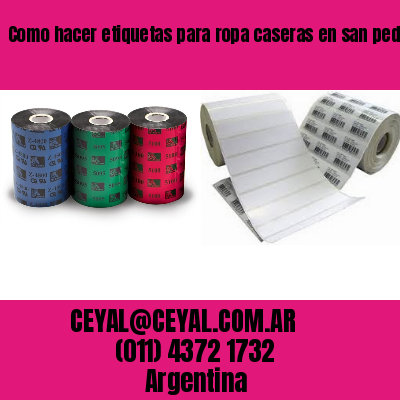 Como hacer etiquetas para ropa caseras en san pedro