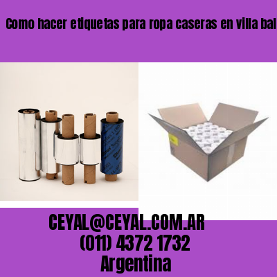 Como hacer etiquetas para ropa caseras en villa ballester