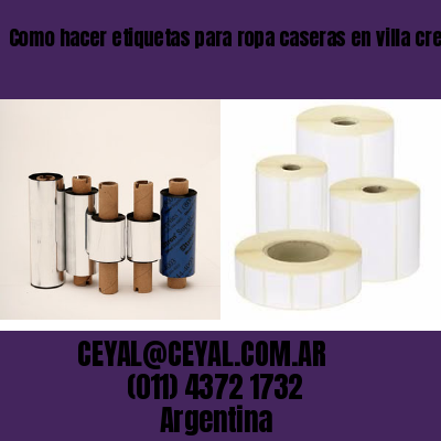 Como hacer etiquetas para ropa caseras en villa crespo