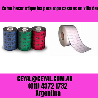 Como hacer etiquetas para ropa caseras en villa devoto