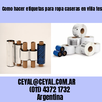 Como hacer etiquetas para ropa caseras en villa tesei