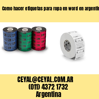 Como hacer etiquetas para ropa en word en argentina