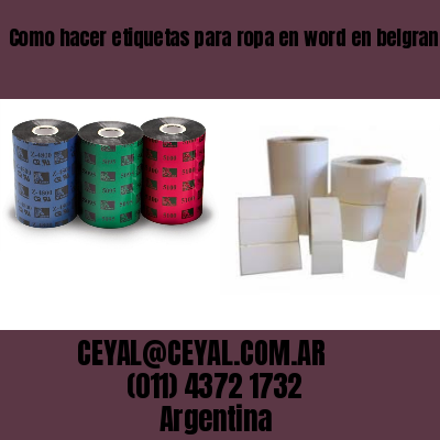 Como hacer etiquetas para ropa en word en belgrano  buenos aires