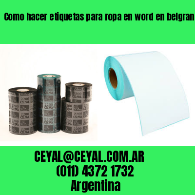 Como hacer etiquetas para ropa en word en belgrano