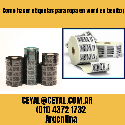 Como hacer etiquetas para ropa en word en benito juárez