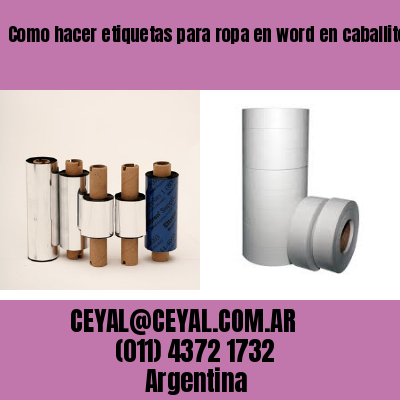 Como hacer etiquetas para ropa en word en caballito buenos aires