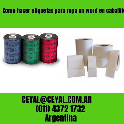 Como hacer etiquetas para ropa en word en caballito