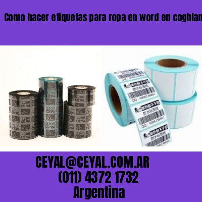 Como hacer etiquetas para ropa en word en coghlan  buenos aires