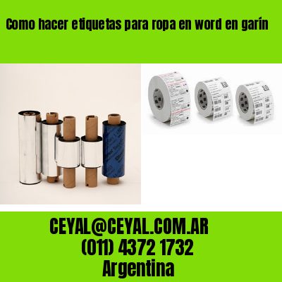 Como hacer etiquetas para ropa en word en garín