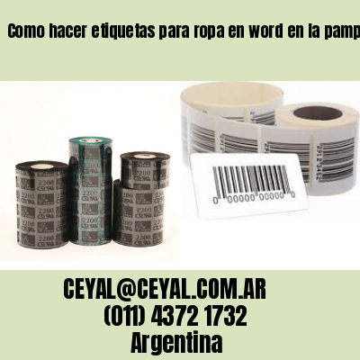 Como hacer etiquetas para ropa en word en la pampa