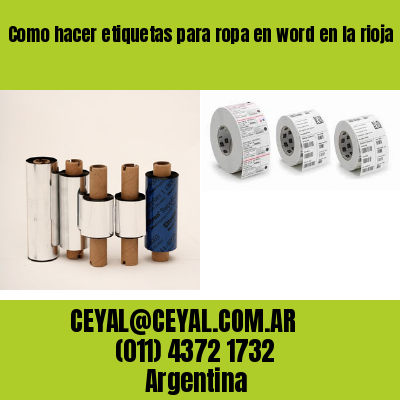 Como hacer etiquetas para ropa en word en la rioja