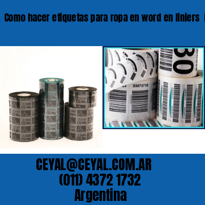 Como hacer etiquetas para ropa en word en liniers  buenos aires