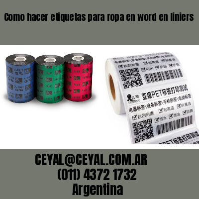 Como hacer etiquetas para ropa en word en liniers