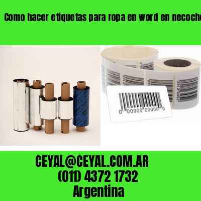 Como hacer etiquetas para ropa en word en necochea