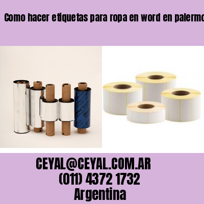 Como hacer etiquetas para ropa en word en palermo