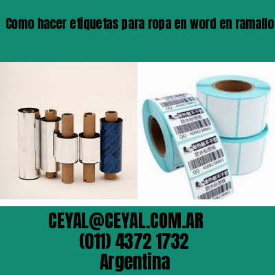 Como hacer etiquetas para ropa en word en ramallo