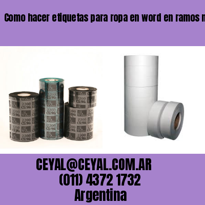 Como hacer etiquetas para ropa en word en ramos mejía