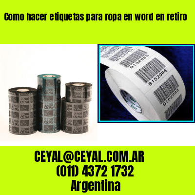 Como hacer etiquetas para ropa en word en retiro