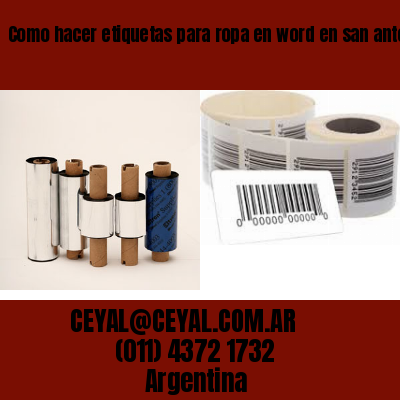 Como hacer etiquetas para ropa en word en san antonio de areco