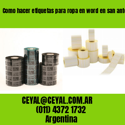 Como hacer etiquetas para ropa en word en san antonio de padua