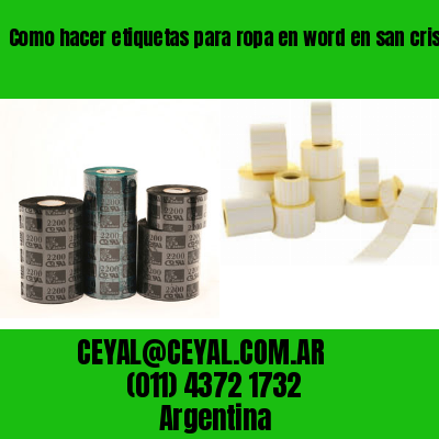 Como hacer etiquetas para ropa en word en san cristóbal  buenos aires