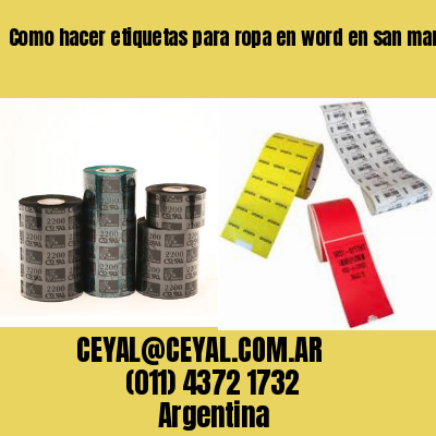 Como hacer etiquetas para ropa en word en san martín