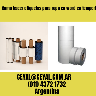 Como hacer etiquetas para ropa en word en temperley