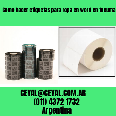 Como hacer etiquetas para ropa en word en tucuman