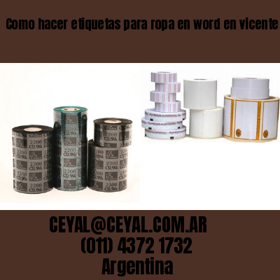 Como hacer etiquetas para ropa en word en vicente lópez