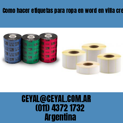 Como hacer etiquetas para ropa en word en villa crespo  buenos aires