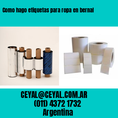 Como hago etiquetas para ropa en bernal